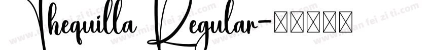 Thequilla Regular字体转换